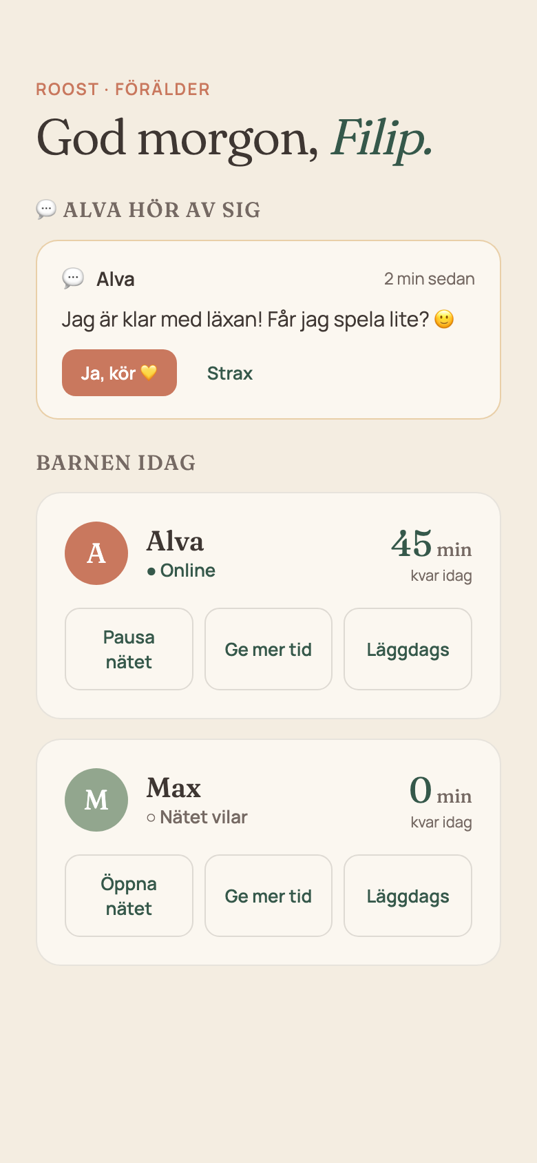 Föräldravyn i Roost