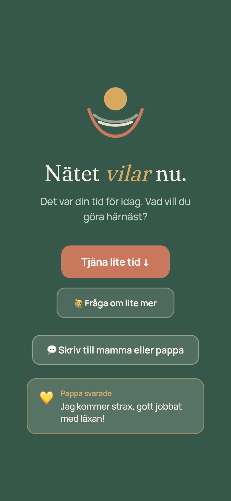 Roost när nätet vilar